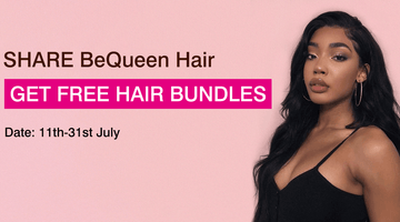 Get Free BeQueen Human Hair Now