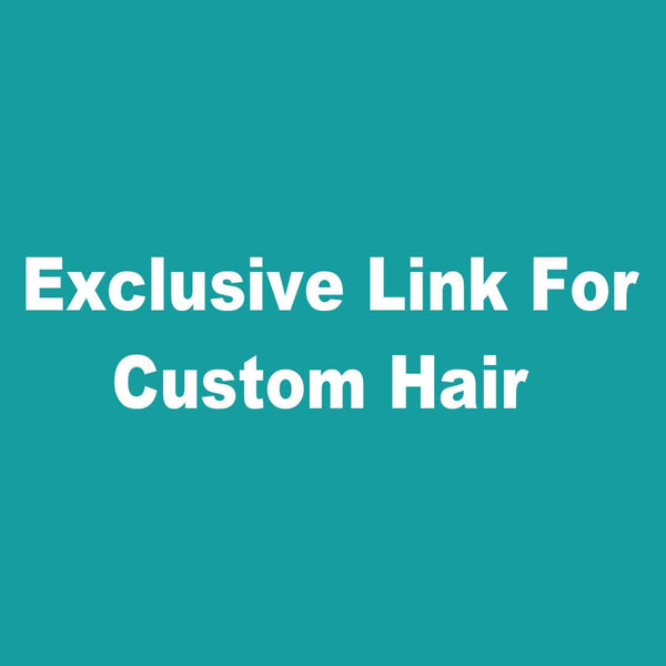BeQueen Wig Exclusive Link For Custom Hair